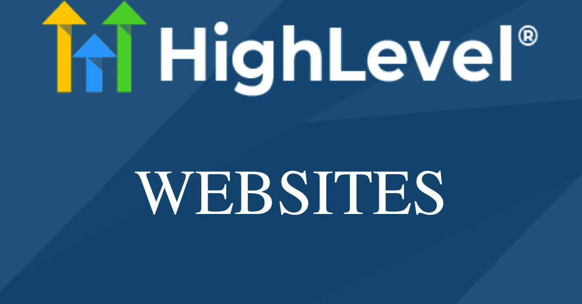 GoHighlevel Websites for 2024- Unlimited Usage with No Hosting Fees